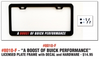 License Plate Frame With A BOOST OF BUICK PERFORMANCE White, Red And Black Decal