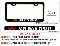GS FAST WITH CLASS White, Red And Black Decal